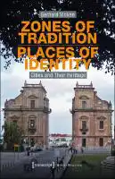 Cover Image of Zones of Tradition - Places of Identity