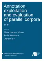 Cover Image of Annotation, exploitation and evaluation of parallel corpora