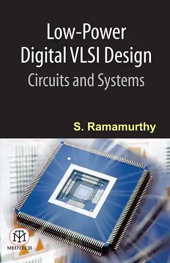 Cover Image of Low Power Digital VLSI Design Circuits and Systems