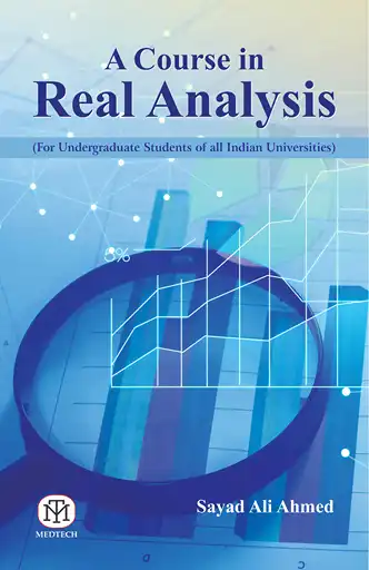 Cover Image of A COURSE IN REAL ANALYSIS