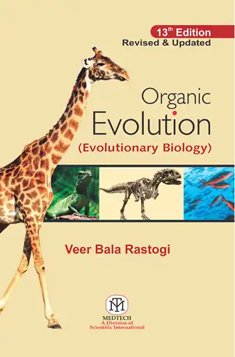 Cover Image of ORGANIC EVOLUTION (EVOLUTIONARY BIOLOGY) 13TH REV &UPDATED ED