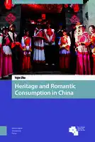 Cover Image of Heritage and Romantic Consumption in China