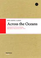 Cover Image of Across the Oceans: Development of the overseas business information transmission